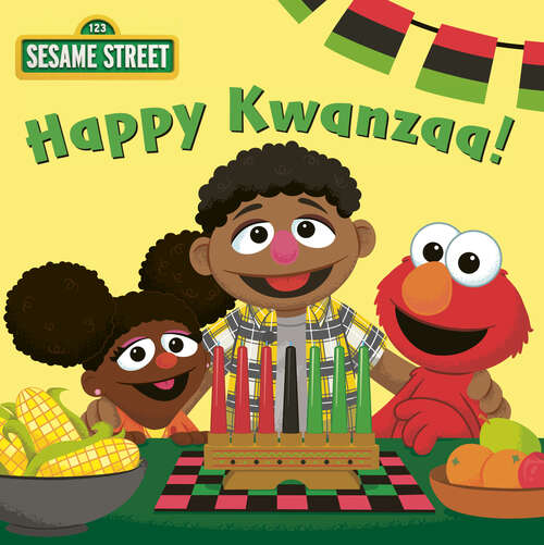 Book cover of Happy Kwanzaa! (Sesame Street)