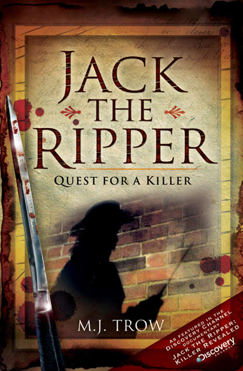 Book cover of Jack the Ripper: Quest for a Killer
