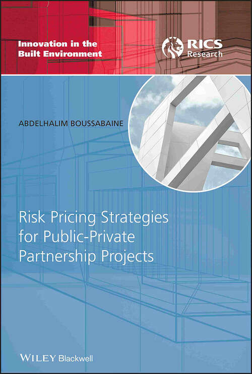 Book cover of Risk Pricing Strategies for Public-Private Partnership Projects (Innovation in the Built Environment)