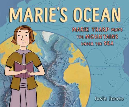 Book cover of Marie's Ocean: Marie Tharp Maps the Mountains Under the Sea