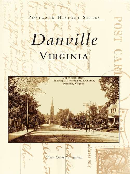 Book cover of Danville, Virginia (Postcard History)