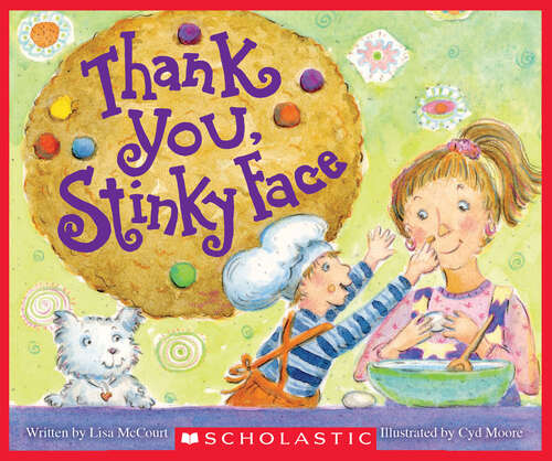 Book cover of Thank You, Stinky Face (Stinky Face Ser.)