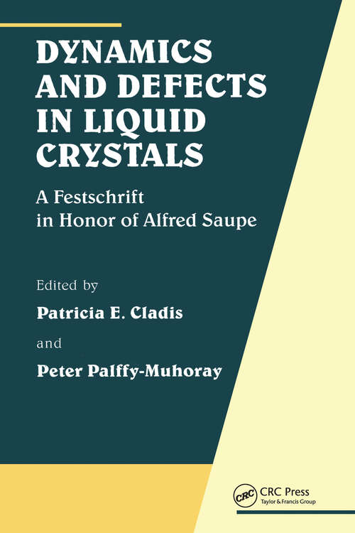 Book cover of Dynamics and Defects in Liquid Crystals: A Festschrift in Honor of Alfred Saupe