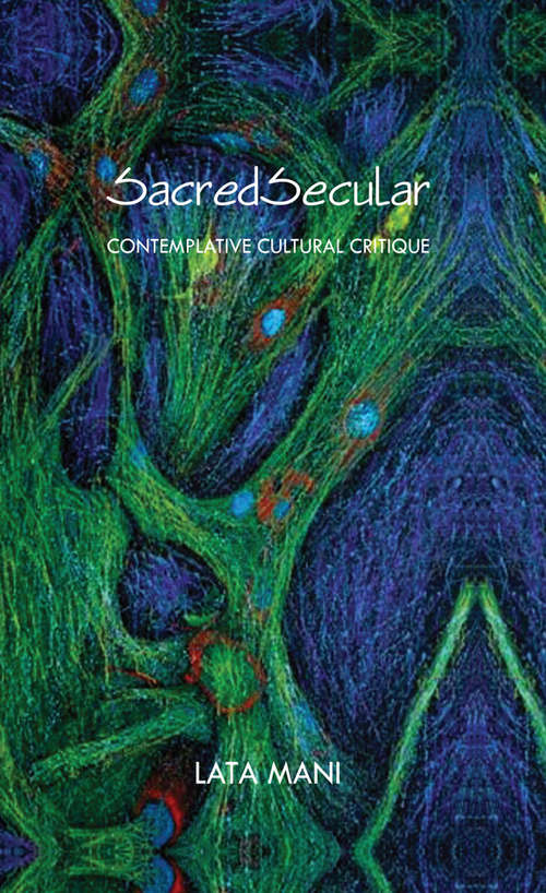 Book cover of SacredSecular: Contemplative Cultural Critique