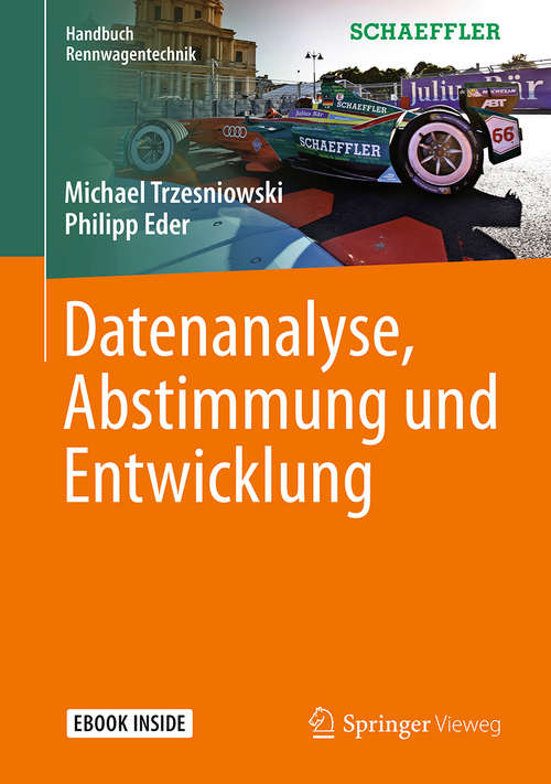 Book cover of Datenanalyse, Abstimmung und Entwicklung (Handbuch Rennwagentechnik)