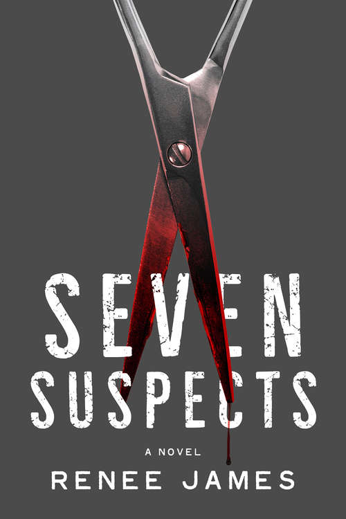 Book cover of Seven Suspects (The Bobbi Logan Series #3)