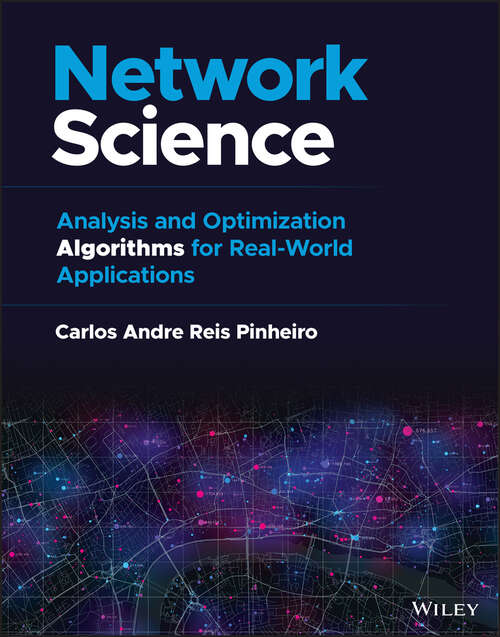 Book cover of Network Science: Analysis and Optimization Algorithms for Real-World Applications