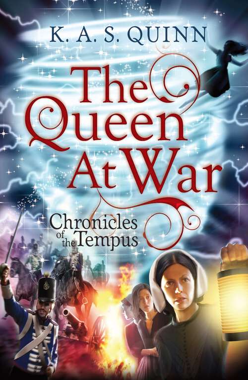 Book cover of The Queen at War (Chronicles of the Tempus #2)