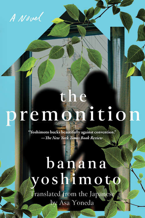 Book cover of The Premonition: A Novel