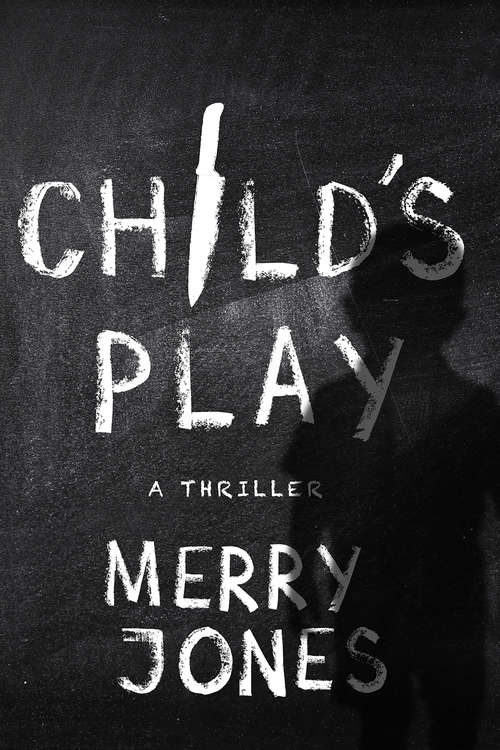 Book cover of Child's Play: A Thriller (The Elle Harrison Series #3)