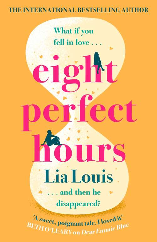 Book cover of Eight Perfect Hours: The hotly-anticipated love story everyone is falling for in 2021!