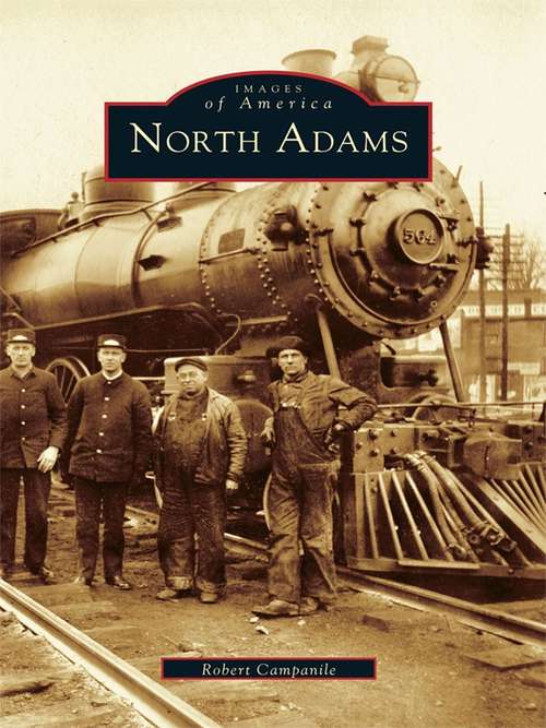 Book cover of North Adams (Images of America)