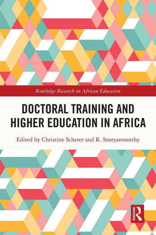 Book cover of Doctoral Training and Higher Education in Africa (Routledge Research on African Education)