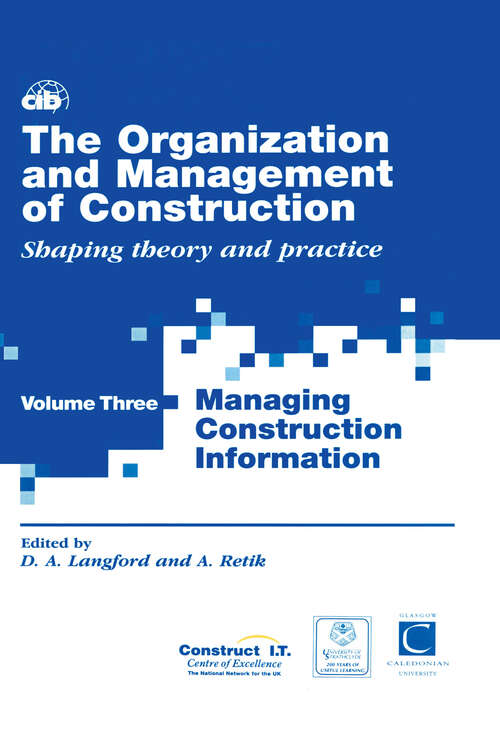 Book cover of The Organization and Management of Construction: Managing construction information