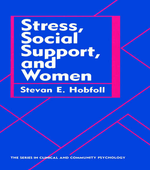 Book cover of Stress, Social Support, And Women (Clinical and Community Psychology)