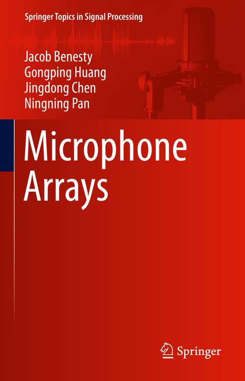 Book cover of Microphone Arrays (1st ed. 2024) (Springer Topics in Signal Processing #22)