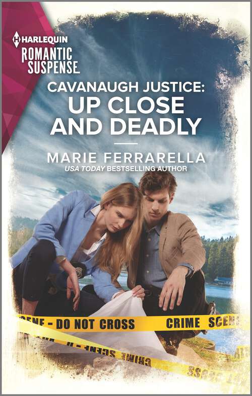 Book cover of Cavanaugh Justice: Up Close and Deadly (Original) (Cavanaugh Justice #45)