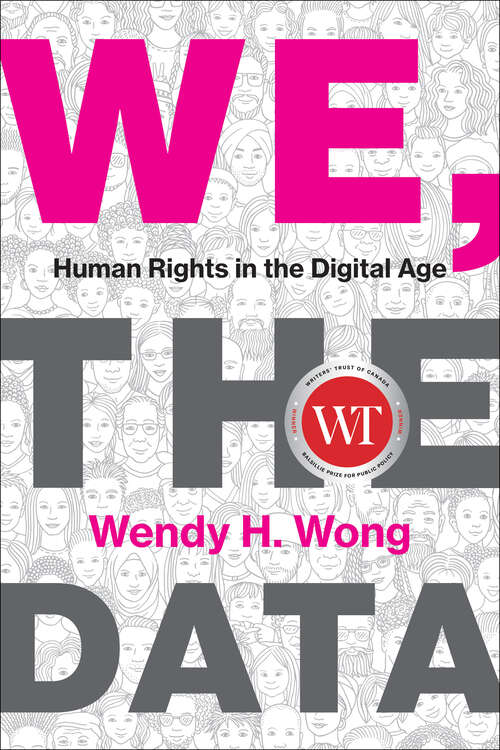 Book cover of We, the Data: Human Rights in the Digital Age