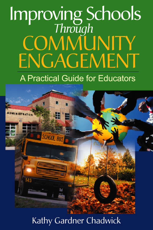 Book cover of Improving Schools Through Community Engagement: A Practical Guide for Educators