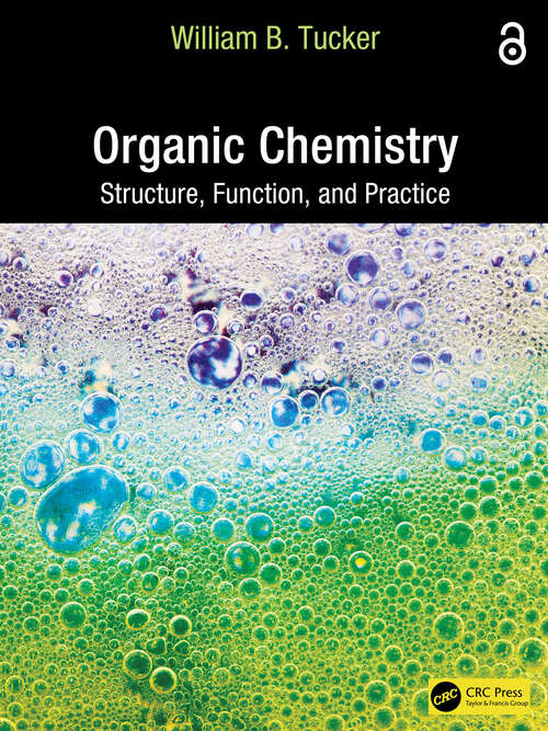 Book cover of Organic Chemistry: Structure, Function, and Practice