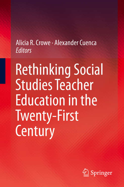 Book cover of Rethinking Social Studies Teacher Education in the Twenty-First Century