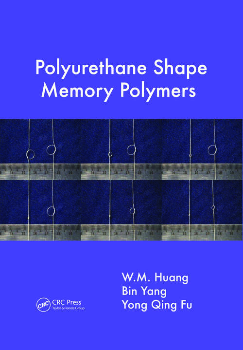 Book cover of Polyurethane Shape Memory Polymers (1)