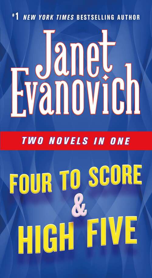 Book cover of Four To Score And High Five: Two Novels In One