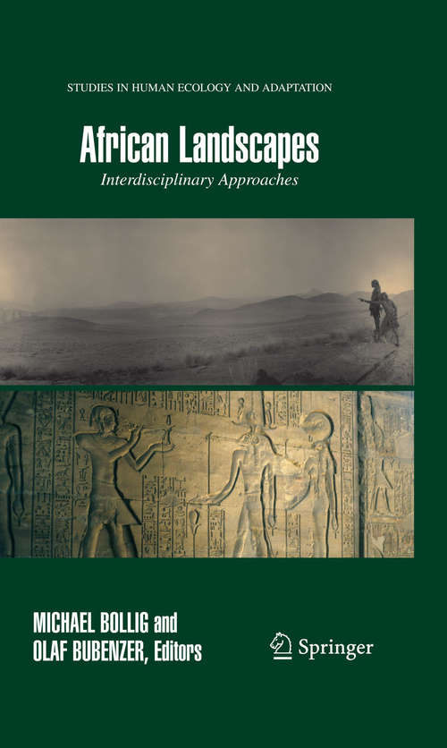 Book cover of African Landscapes: Interdisciplinary Approaches (Studies in Human Ecology and Adaptation #4)