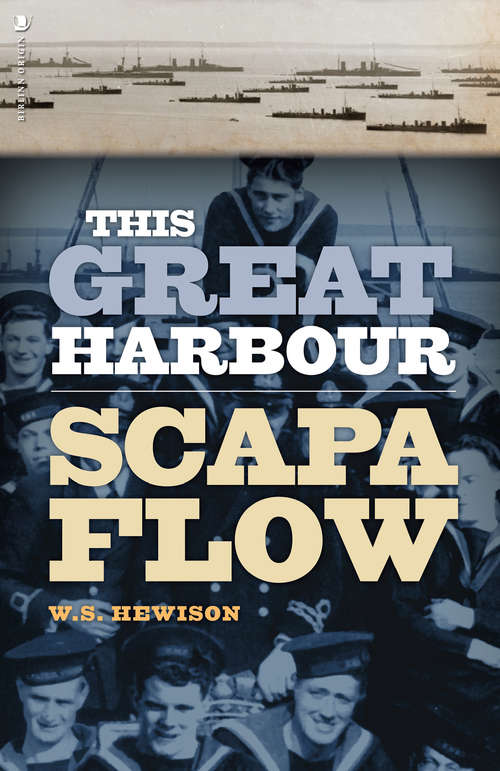 Book cover of This Great Harbour: Scapa Flow