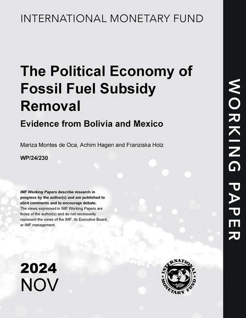 Book cover of The Political Economy of Fossil Fuel Subsidy Removal: Evidence from Bolivia and Mexico