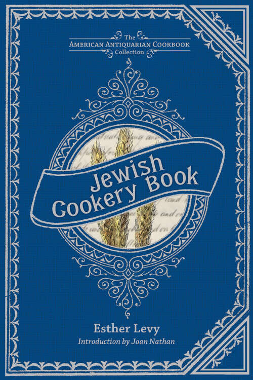 Book cover of Jewish Cookery Book: On Principles of Economy (American Antiquarian Cookbook Collection)