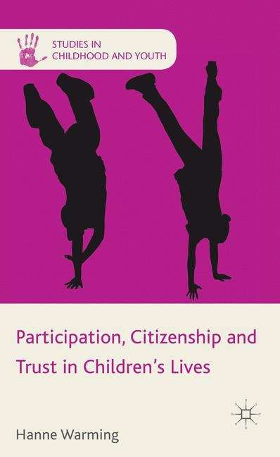 Book cover of Participation, Citizenship and Trust in Children’s Lives