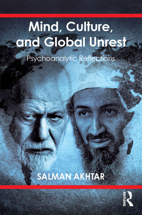 Book cover of Mind, Culture, and Global Unrest: Psychoanalytic Reflections