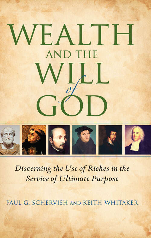 Book cover of Wealth and the Will of God: Discerning the Use of Riches in the Service of Ultimate Purpose (Philanthropic and Nonprofit Studies)