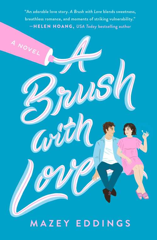 Book cover of A Brush with Love: A Novel