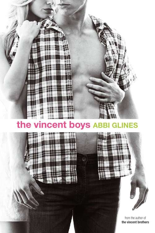 Book cover of The Vincent Boys (The\vincent Boys Ser. #1)