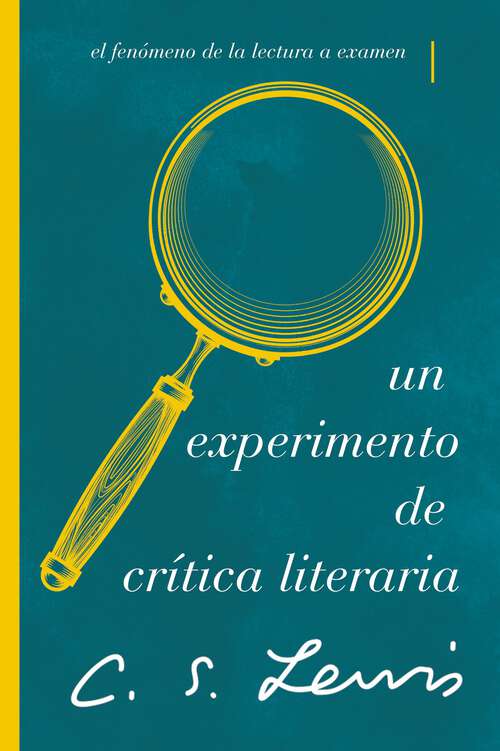 Book cover of Un experimento de crítica literaria: El fenómeno de la lectura a examen