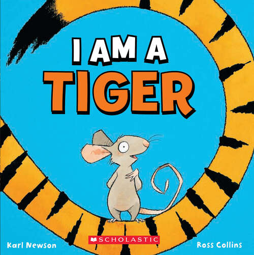 Book cover of I Am a Tiger