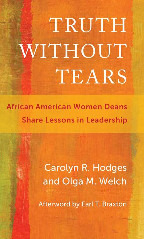 Book cover of Truth without Tears: African American Women Deans Share Lessons in Leadership