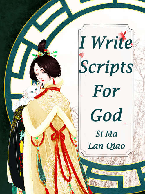 Book cover of I Write Scripts For God: Volume 5 (Volume 5 #5)