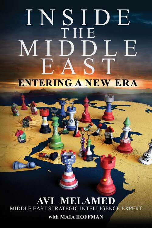 Book cover of Inside the Middle East: Entering a New Era