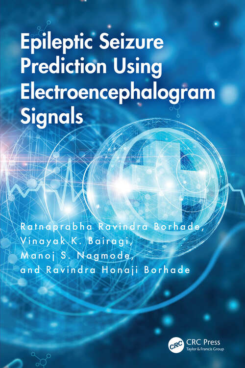 Book cover of Epileptic Seizure Prediction Using Electroencephalogram Signals