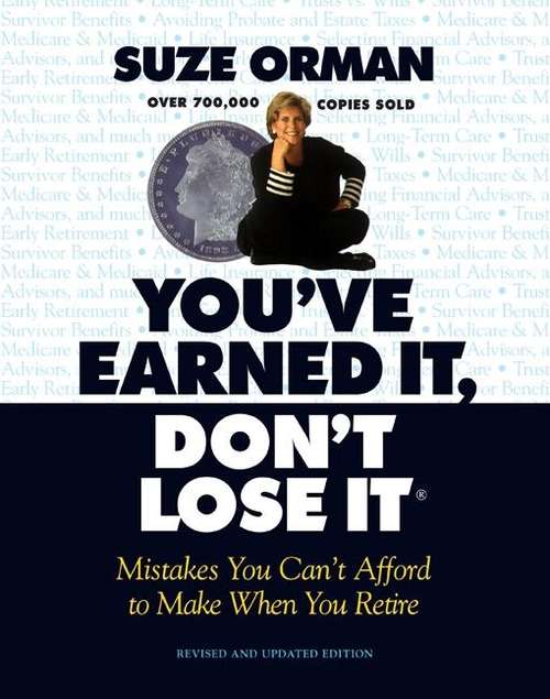 Book cover of You've Earned It, Don't Lose It: Mistakes You Can't Afford to Make When You Retire