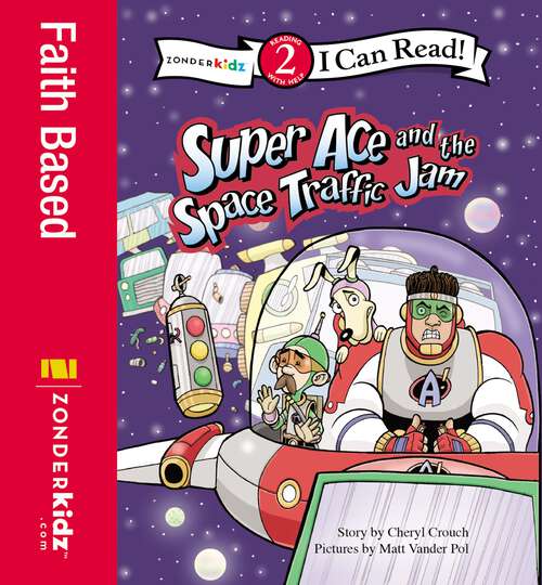 Book cover of Super Ace and the Space Traffic Jam: Level 2 (I Can Read! / Superhero Series)