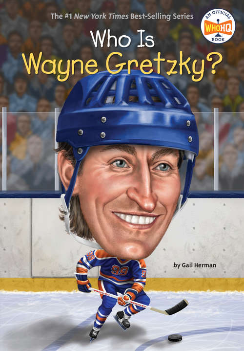 Book cover of Who Is Wayne Gretzky? (Who was?)