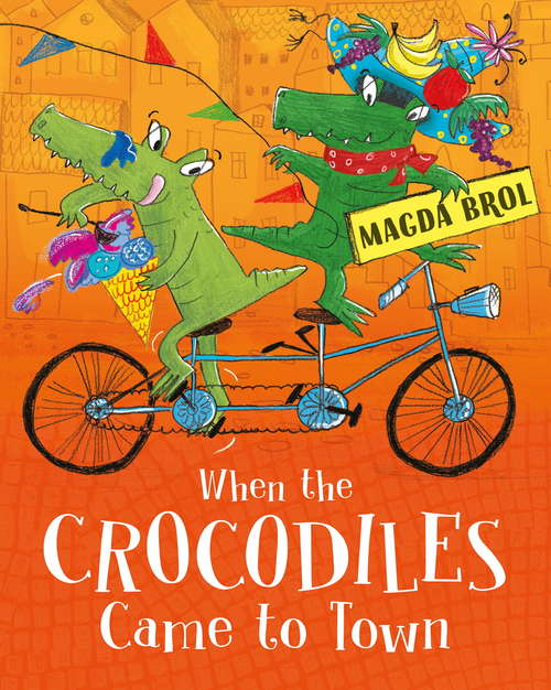 Book cover of When the Crocodiles Came to Town