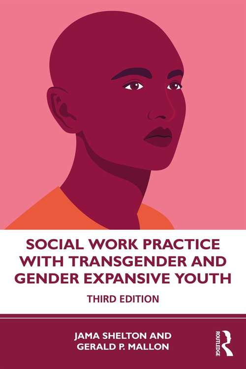 Book cover of Social Work Practice with Transgender and Gender Expansive Youth (3)