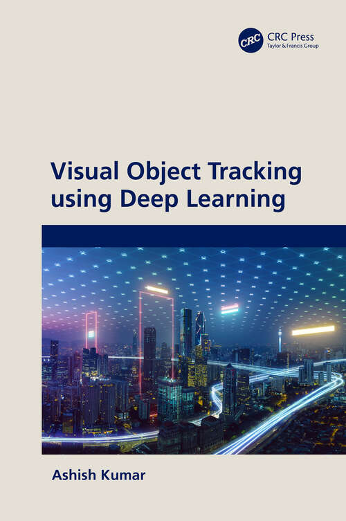 Book cover of Visual Object Tracking using Deep Learning