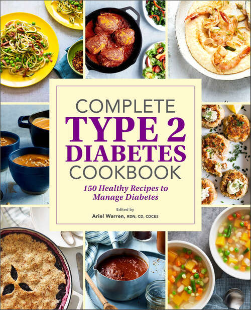 Book cover of Complete Type 2 Diabetes Cookbook: 150 Healthy Recipes to Manage Diabetes