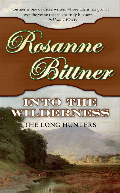 Book cover of Into the Wilderness: The Long Hunters (Westward America! #1)